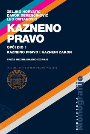 KAZNENO PRAVO – OPĆI DIO 1