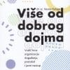 Naslovnica knjige VIŠE OD DOBROG DOJMA: Vodič kroz organizaciju događanja, protokol i javni nastup - Vesna Haluga