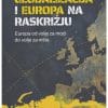 Naslovnica knjige GLOBALIZACIJA I EUROPA NA RASKRIŽJU: Europa od volje za moći do volje za ništa - Anđelko Milardović