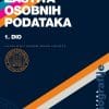 Naslovnica knjige ZAŠTITA OSOBNIH PODATAKA – 1. DIO - Marko Jurić, Tihomir Katulić, Hrvoje Lisičar