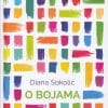 Naslovnica knjige O BOJAMA - Diana Sokolić