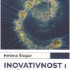 Naslovnica knjige INOVATIVNOST I ODRŽIVO POSLOVANJE - Helena Šlogar