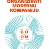 Naslovnica knjige BOOM: Kako organizirati modernu kompaniju - Alan Žepec