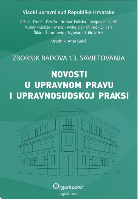 NOVOSTI U UPRAVNOM PRAVU I UPRAVNOSUDSKOJ PRAKSI