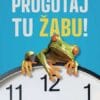 PROGUTAJ TU ŽABU!