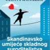 SKANDINAVSKO UMIJEĆE SKLADNOG SURODITELJSTVA