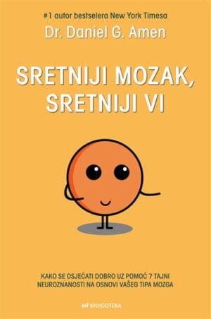 SRETNIJI MOZAK, SRETNIJI VI