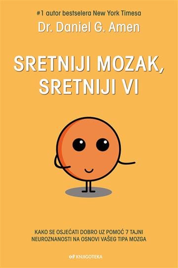 SRETNIJI MOZAK, SRETNIJI VI