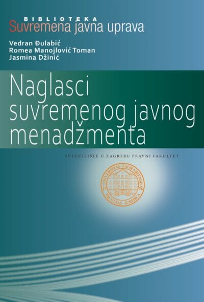 Naglasci-suvremenog-javnog-managementa NAGLASCI SUVREMENOG JAVNOG MENADŽMENTA
