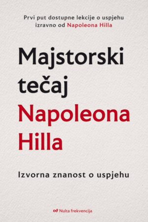 MAJSTORSKI TEČAJ NAPOLEONA HILLA