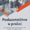 PODUZETNIŠTVO U PRAKSI