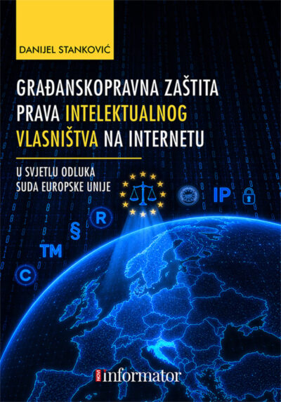 GRAĐANSKOPRAVNA ZAŠTITA PRAVA INTELEKTUALNOG VLASNIŠTVA NA INTERNETU