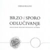 BRZO I SPORO ODLUČIVANJE