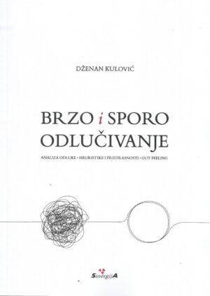 BRZO I SPORO ODLUČIVANJE