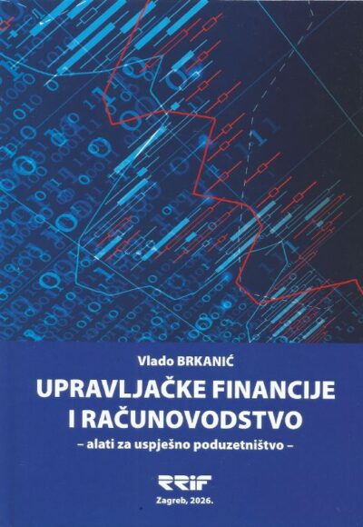 UPRAVLJAČKE FINANCIJE UPRAVLJAČKE FINANCIJE I RAČUNOVODSTVO